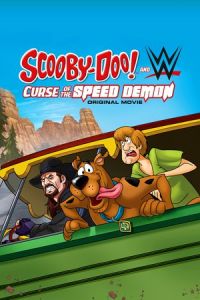 Nonton Scooby-Doo! and WWE: Curse of the Speed Demon (2016) Sub Indo di Lk21 Poster