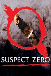 Nonton Suspect Zero (2004) Sub Indo di Lk21 Poster