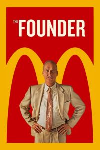Nonton The Founder (2016) Sub Indo di Lk21 Poster