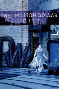 Nonton The Million Dollar Hotel (2000) Sub Indo di Lk21 Poster