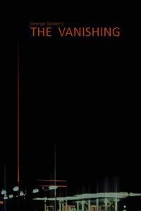 Nonton The Vanishing (Spoorloos) (1988) Sub Indo di Lk21 Poster