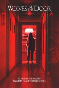 Nonton Wolves at the Door (2016) Sub Indo di Lk21 Poster