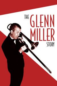 Nonton The Glenn Miller Story (1954) Sub Indo di Lk21 Poster