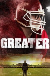 Nonton Greater (2016) Sub Indo di Lk21 Poster