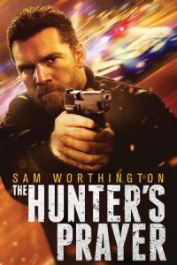 Nonton The Hunter's Prayer (2017) Sub Indo di Lk21 Poster