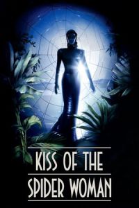 Nonton Kiss of the Spider Woman (1985) Sub Indo di Lk21 Poster
