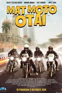 Nonton Mat Moto Otai (2016) [Malaysia Movie] Sub Indo di Lk21 Poster