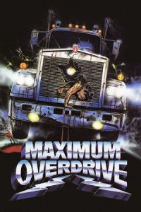 Nonton Maximum Overdrive (1986) Sub Indo di Lk21 Poster