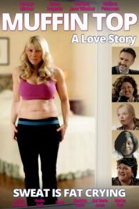 Nonton Muffin Top: A Love Story (2014) Sub Indo di Lk21 Poster