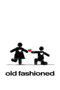 Nonton Old Fashioned (2014) Sub Indo di Lk21 Poster