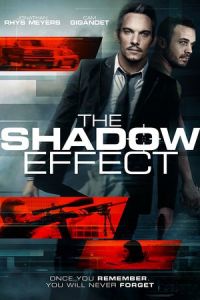 Nonton The Shadow Effect (2017) Sub Indo di Lk21 Poster