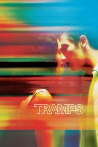 Nonton Tramps (2016) Sub Indo di Lk21 Poster