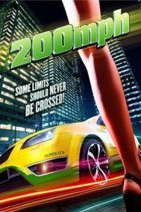 Nonton 200 M.P.H. (2011) Sub Indo di Lk21 Poster