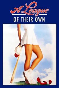 Nonton A League of Their Own (1992) Sub Indo di Lk21 Poster