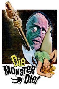 Nonton Monster of Terror (Die, Monster, Die!) (1965) Sub Indo di Lk21 Poster