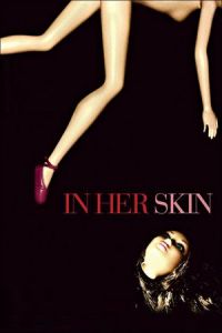 Nonton In Her Skin (2009) Sub Indo di Lk21 Poster