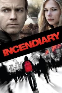 Nonton Incendiary (2008) Sub Indo di Lk21 Poster