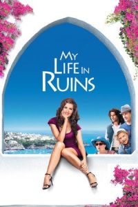 Nonton My Life in Ruins (2009) Sub Indo di Lk21 Poster