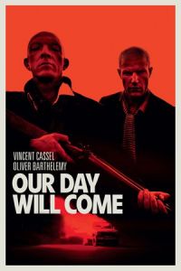 Nonton Our Day Will Come (Notre jour viendra) (2010) Sub Indo di Lk21 Poster