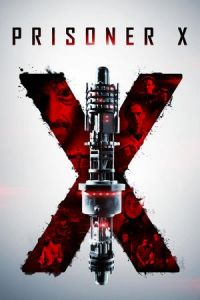 Nonton Prisoner X (2016) Sub Indo di Lk21 Poster