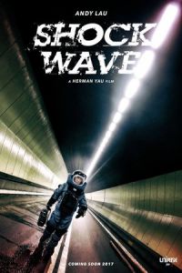 Nonton Shock Wave (Chai dan zhuan jia) (2017) Sub Indo di Lk21 Poster