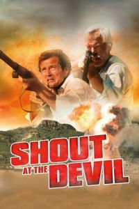 Nonton Shout at the Devil (1976) Sub Indo di Lk21 Poster