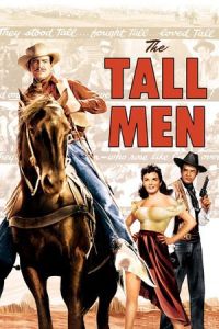 Nonton The Tall Men (1955) Sub Indo di Lk21 Poster