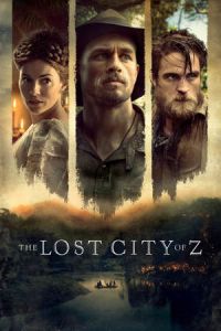 Nonton The Lost City of Z (2016) Sub Indo di Lk21 Poster