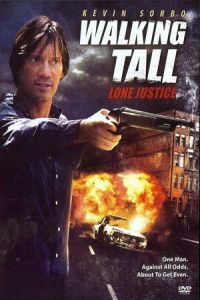 Nonton Walking Tall: Lone Justice (2007) Sub Indo di Lk21 Poster