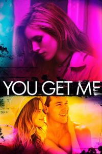 Nonton You Get Me (2017) Sub Indo di Lk21 Poster
