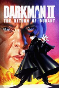 Nonton Darkman II: The Return of Durant (1995) Sub Indo di Lk21 Poster