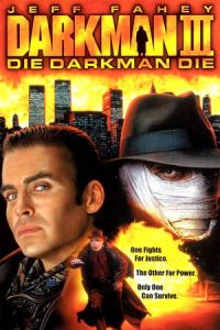 Nonton Darkman III: Die Darkman Die (1996) Sub Indo di Lk21 Poster