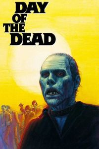 Nonton Day of the Dead (1985) Sub Indo di Lk21 Poster