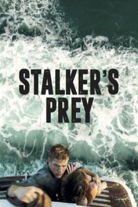 Nonton Stalker's Prey (2017) Sub Indo di Lk21 Poster