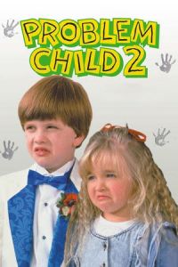 Nonton Problem Child 2 (1991) Sub Indo di Lk21 Poster