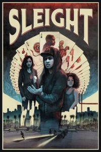 Nonton Sleight (2016) Sub Indo di Lk21 Poster