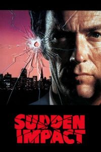 Nonton Sudden Impact (1983) Sub Indo di Lk21 Poster