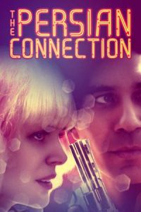 Nonton The Persian Connection (The Loner) (2016) Sub Indo di Lk21 Poster