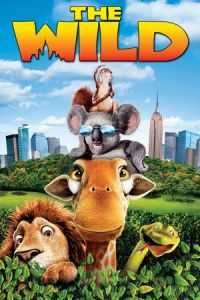 Nonton The Wild (2006) Sub Indo di Lk21 Poster