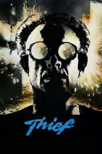Nonton Thief (1981) Sub Indo di Lk21 Poster