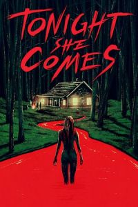 Nonton Tonight She Comes (2016) Sub Indo di Lk21 Poster
