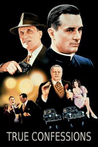 Nonton True Confessions (1981) Sub Indo di Lk21 Poster