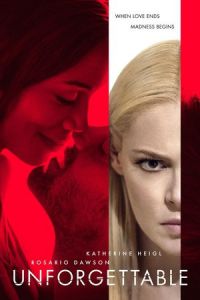 Nonton Unforgettable (2017) Sub Indo di Lk21 Poster