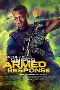 Nonton Armed Response (2017) Sub Indo di Lk21 Poster