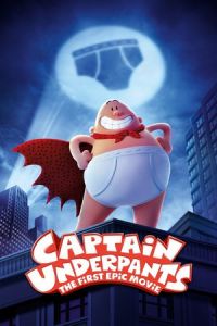 Nonton Captain Underpants: The First Epic Movie (2017) Sub Indo di Lk21 Poster