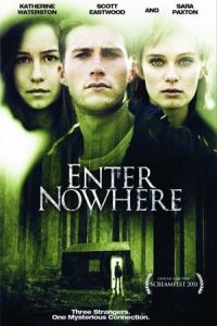 Nonton Enter Nowhere (2011) Sub Indo di Lk21 Poster