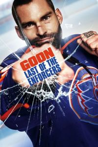 Nonton Goon: Last of the Enforcers (2017) Sub Indo di Lk21 Poster