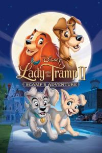 Nonton Lady and the Tramp 2: Scamp's Adventure (Lady and the Tramp II: Scamp's Adventure) (2001) Sub Indo di Lk21 Poster