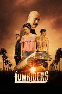 Nonton Lowriders (2016) Sub Indo di Lk21 Poster