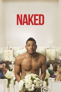 Nonton Naked (2017) Sub Indo di Lk21 Poster